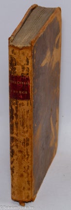 A Summary View of the Millennial Church, or United Society of Believers, (Commonly called Shakers.) Comprising the rise, progress and practical order of the society; together with the general principles of their faith and testimony. Published by order of the Ministry, in union with the Church