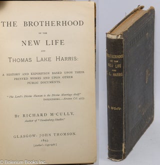 Cat.No: 307292 The Brotherhood of the New Life and Thomas Lake Harris: A history and...