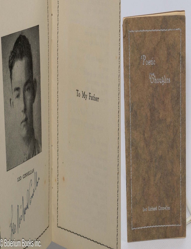 Cat.No: 307298 Poetic Thoughts. A group of poems on various subjects. Leo Richard Connellan.