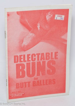 Cat.No: 307337 Delectable Buns for Butt Ballers. Anonymous
