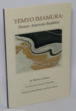 Cat.No: 307390 Yemyo Imamura: Pioneer American Buddhist. Tomoe Moriya