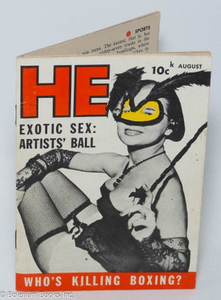 Cat.No: 307450 HE: the magazine for men; vol. 1, #5, Aug. 1953: Exotic Se: Artists' Ball....