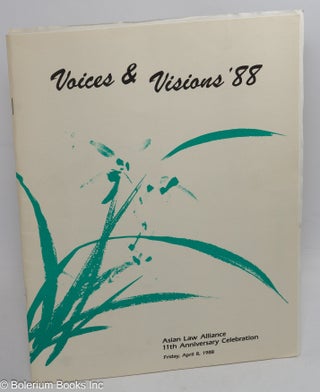 Cat.No: 307491 Voices & Visions '88: Asian Law Alliance 11th Anniversary Celebration,...