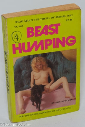 Cat.No: 307577 Beast Humping. Ron Bywood