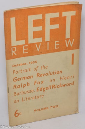Cat.No: 307692 Left Review; Volume Two No. 1, October 1935. Montagu Slater, T. H....