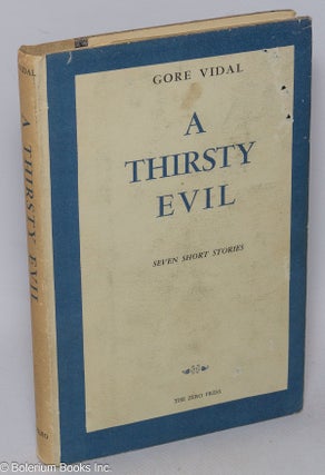 Cat.No: 307723 A Thirsty Evil seven short stories. Gore Vidal