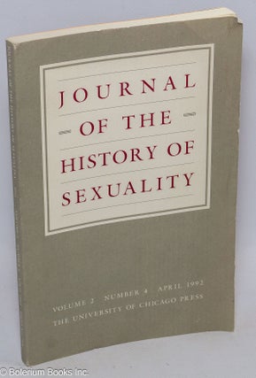 Cat.No: 307738 Journal of the History of Sexuality: vol. 2, #4, April 1992:. John C....
