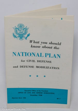 Cat.No: 307824 What you should know about the national plan for Civil Defense and Defense...