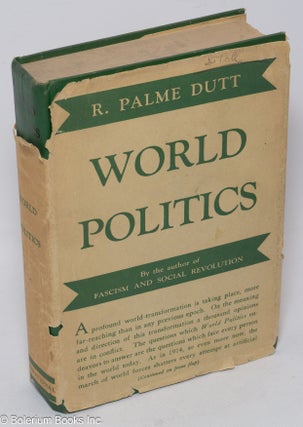 Cat.No: 307842 World politics, 1918-1936. R. Palme Dutt