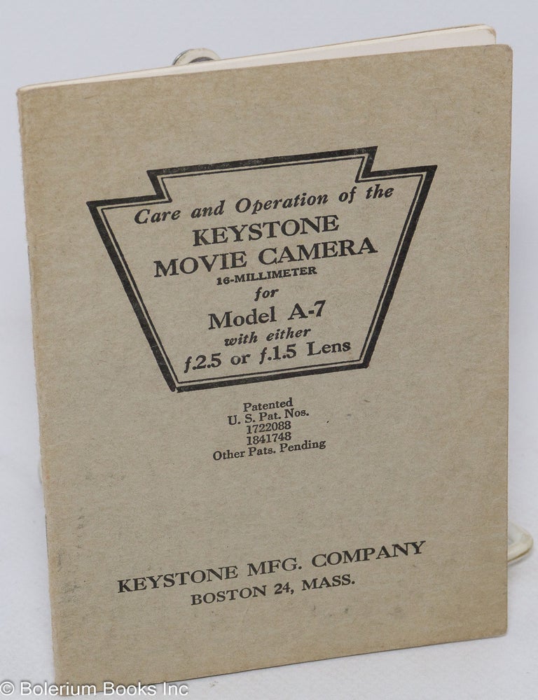 Cat.No: 308021 Care and Operation of the Keystone Movie Camera, 16-Millimeter for Model A-7 with either f.2.5 or f.1.5 lens