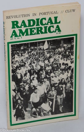 Cat.No: 308049 Radical America: Vol. 9, No. 6, November-December 1975