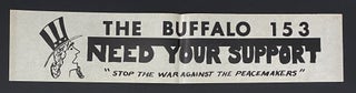 Cat.No: 308137 The Buffalo 153 need your support / "Stop the war against the Peacemakers"...