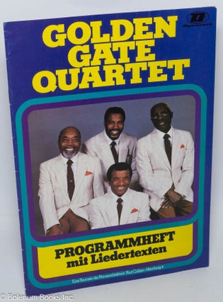 Cat.No: 308157 Golden Gate Quartet, USA; Programmheft mit Liedertexten. Clyde Riddick.....