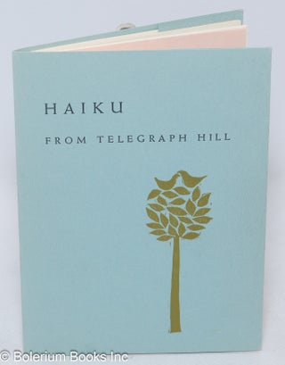 Cat.No: 308188 Haiku from Telegraph Hill. M. Ruth Jung