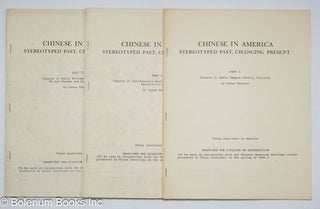 Cat.No: 308193 Chinese in America. Stereotyped Past, Changing Present. Loren Fessler