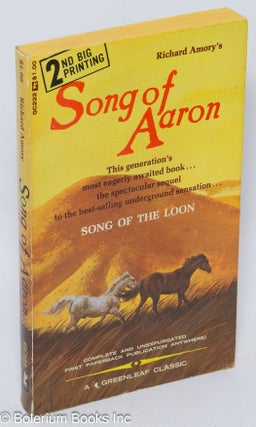 Cat.No: 308215 Song of Aaron; book two, the Loon Song trilogy. Richard Amory, Robert...