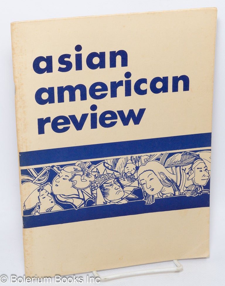 Cat.No: 308225 Asian American Review. Spring 1972