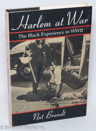 Cat.No: 308233 Harlem at war, the Black experience in WWII. Nat Brandt