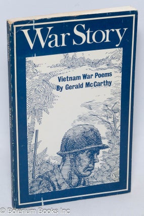 Cat.No: 308249 War story; Vietnam war poems. Gerald McCarthy