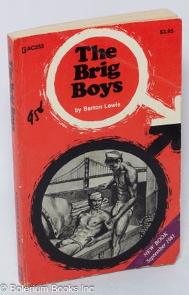 Cat.No: 308333 The Brig Boys. Barton Lewis, Willis Warner