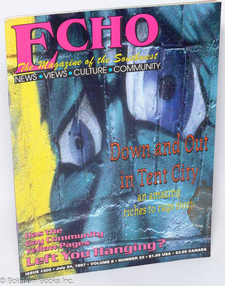 Cat.No: 308455 Echo: The Magazine of the Southwest; vol. 8, #23, issue 205, July 24, 1997. Dave Shave, managing.