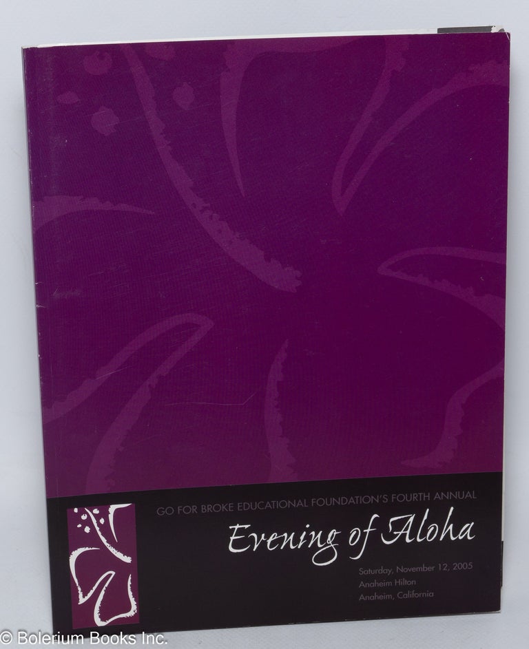 Cat.No: 308471 Go For Broke Educational Foundation’s Fourth Annual Evening of Aloha