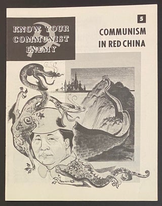 Cat.No: 308502 Communism in Red China (Vol. 5 of the series, "Know your Communist...