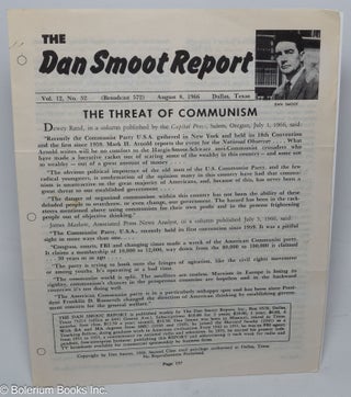 Cat.No: 308504 The Dan Smoot Report, vol. 12, no. 32 August 8, 1966. The Threat of...