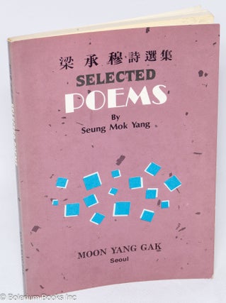 Cat.No: 308689 Selected poems. Seung Mok Yang