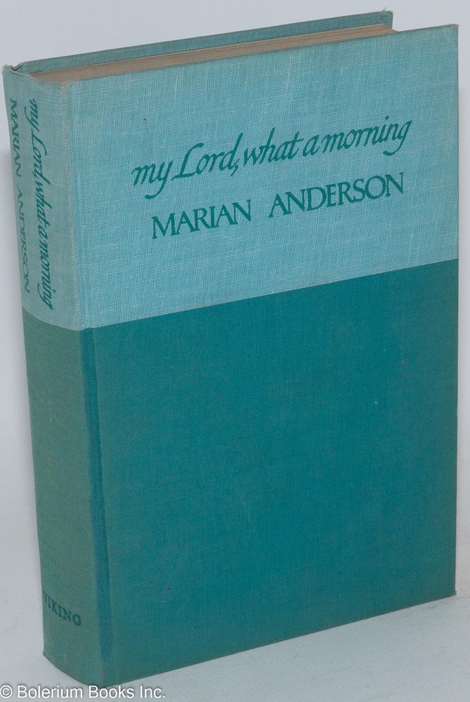 Cat.No: 30885 My Lord, what a morning. Marian Anderson.