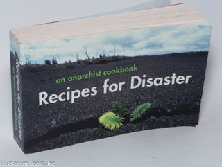 Cat.No: 308904 Recipes for Disaster - an anarchist cookbook - a moveable feast