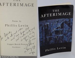 Cat.No: 308910 The Afterimage. Poems by Phillis Levin. Phillis Levin