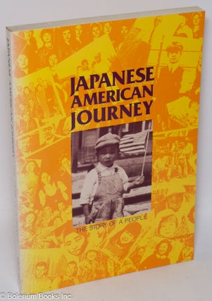 Cat.No: 308923 Japanese American journey: the story of a people. Florence M Hongo, Ruth...