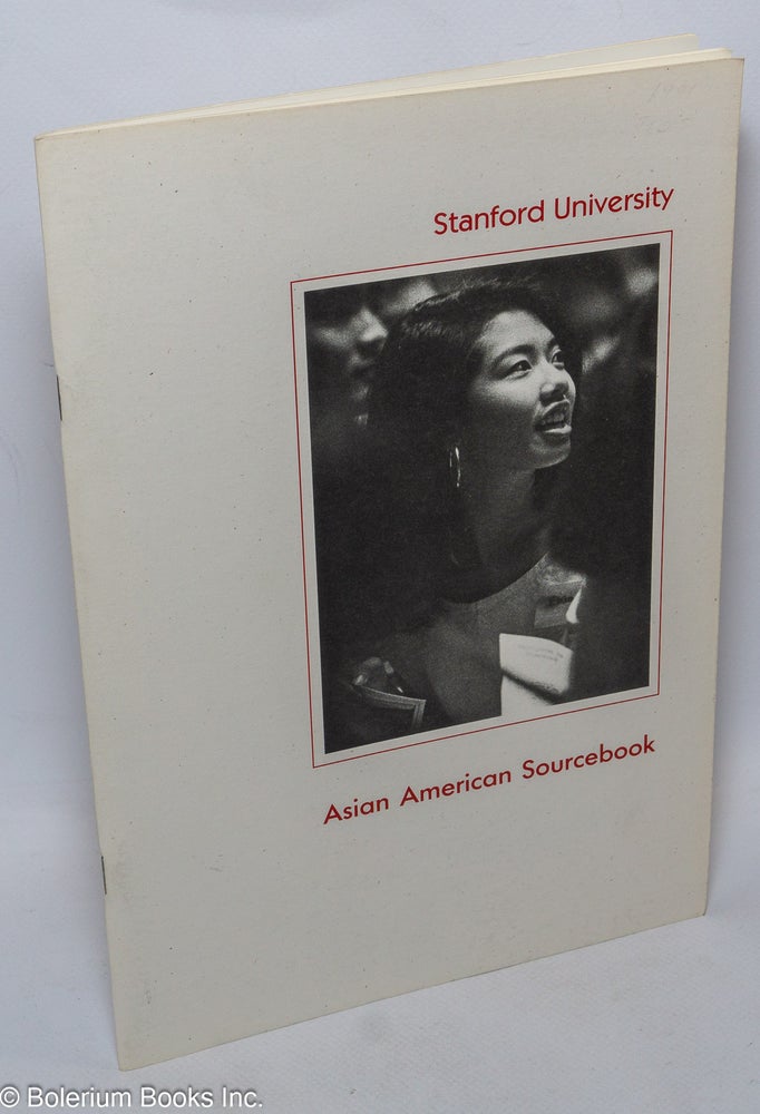 Cat.No: 308943 Asian American Sourcebook. Stanford University
