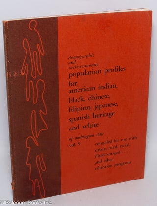 Cat.No: 308946 Demographic and Socioeconomic Profiles of the American Indian, Black,...