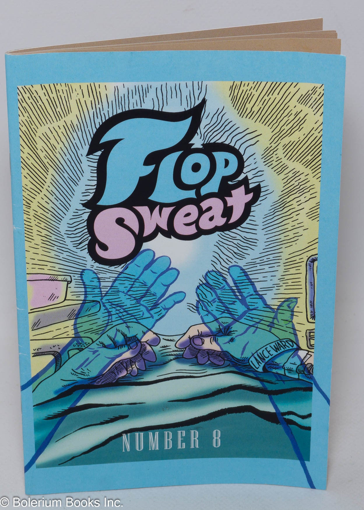 Flop Sweat Number 8. Final Issue | Lance Ward