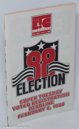 Cat.No: 309090 ETC. Etcetera magazine; vol. 4, #5, Feb. 5-11, 1988: Election 88. D....