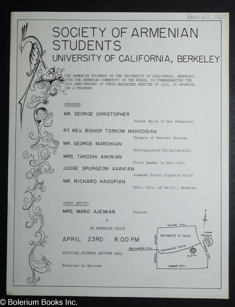Cat.No: 309119 Society of Armenian Students, University of California, Berkeley [handbill] The Armenian students at the University of California, Berkeley, join the Armenian community of the world, in commemorating the 50th anniversary of their massacred martyrs of 1915