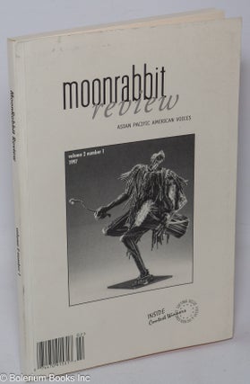 Cat.No: 309150 MoonRabbit review; Asian Pacific American voices; volume 2, No. 1, 1997....