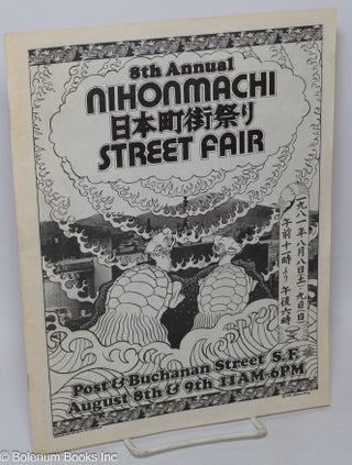 Cat.No: 309173 8th annual Nihonmachi street fair; Post & Buchanan St., S.F. August 8th &...