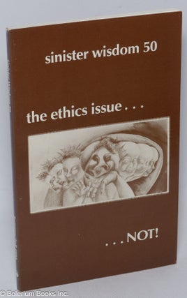 Cat.No: 309291 Sinister Wisdom: #50: Summer/Fall 1993: The Ethics Issue...Not! Caryatis...
