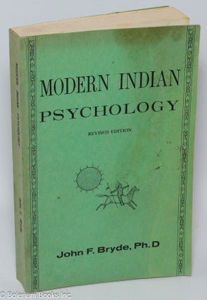 Cat.No: 309398 Modern Indian Psychology. Revised Edition. John F. Bryde