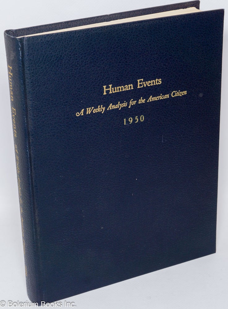 Cat.No: 309417 Human Events. Vol. VII (bound volume for 1950