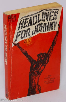 Cat.No: 309467 Headlines for Johnny and other stories. Thorpe Caulder