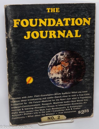 Cat.No: 309484 The Foundation Journal: Vol. 1, No. 2, February 1972. Susan Chamberlin