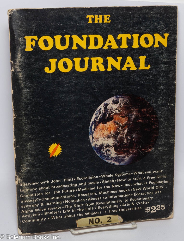 Cat.No: 309484 The Foundation Journal: Vol. 1, No. 2, February 1972. Susan Chamberlin.