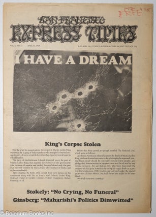 Cat.No: 309574 San Francisco Express Times, vol. 1, #12, April 11, 1968: I Have A Dream,...