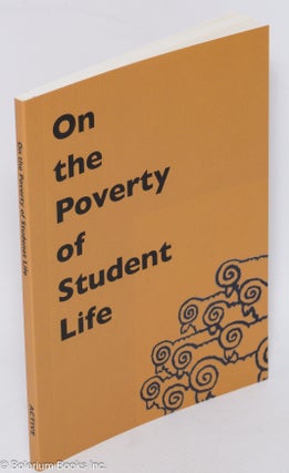 Cat.No: 309634 On the Poverty of Student Life
