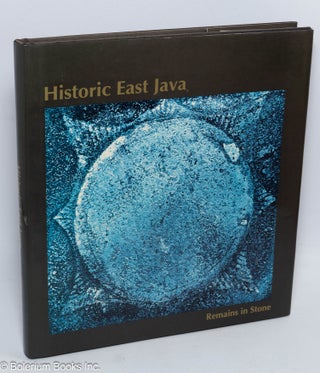 Cat.No: 309859 Historic East Java - Remains in Stone. Nigel Bullough, text and photography