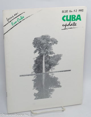 Cat.No: 309907 Cuba Update: Vol. 14, No. 1-2, February/March 1993; Focus on: Eco-Cuba